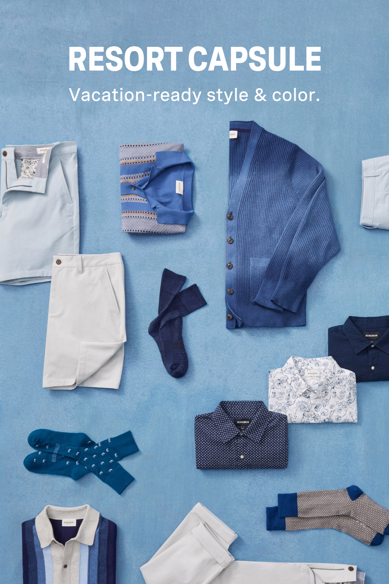 RESORT CAPSULE | VACATION=READY STYLE & COLOR